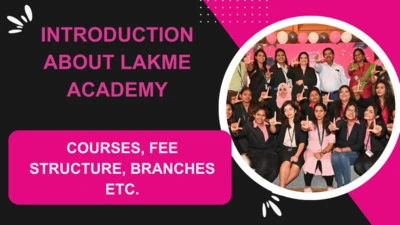 Introduction-About-Lakme-Academy-Courses-Fee-Structure-Branches-Etc-