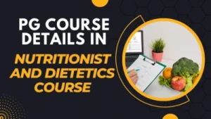PG-Course-Details-in-Nutritionist-and-Dietetics-