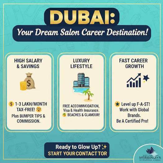 Dubai salon job benefits for Indian students including tax-free salary, luxury lifestyle, and fast career growth with Meribindiya Academy.