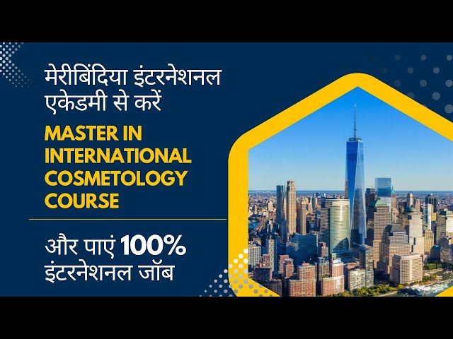 Meribindiya International Academy se kare International Cosmetology with International Placement