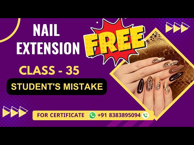Student Mistake during Advance Nail art
