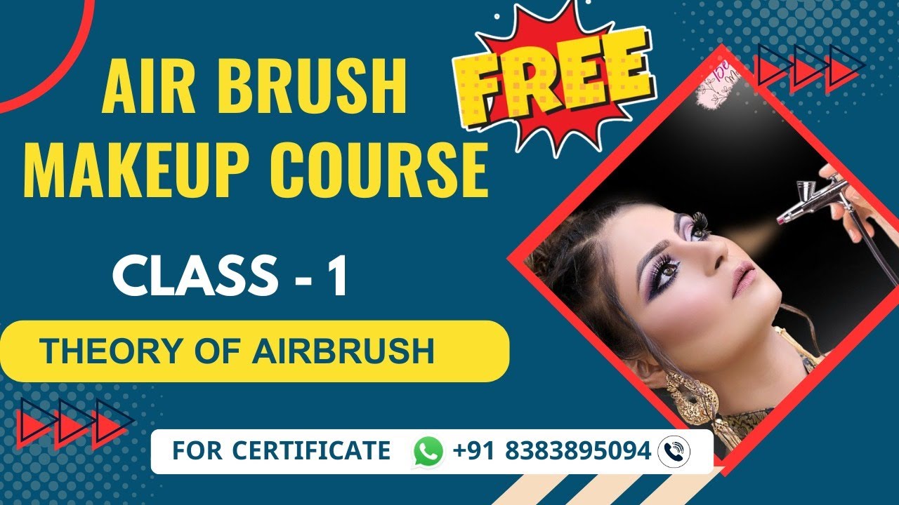 Class 1 - Theory of Airbrush Makeup | Airbrush Makeup Course | Online Airbrush Makeup Classes