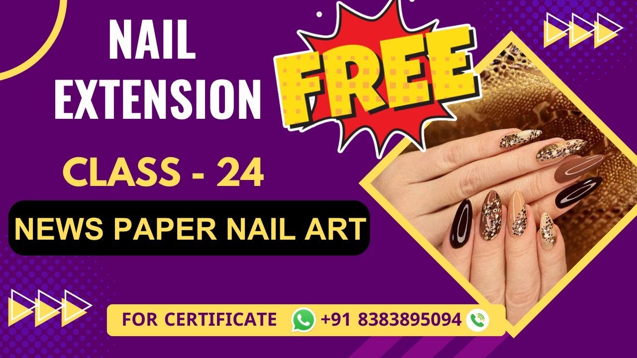 Class 24 - News Paper Nail Art Tutorial | Nail Technician Course | Level 3 Nail Arts