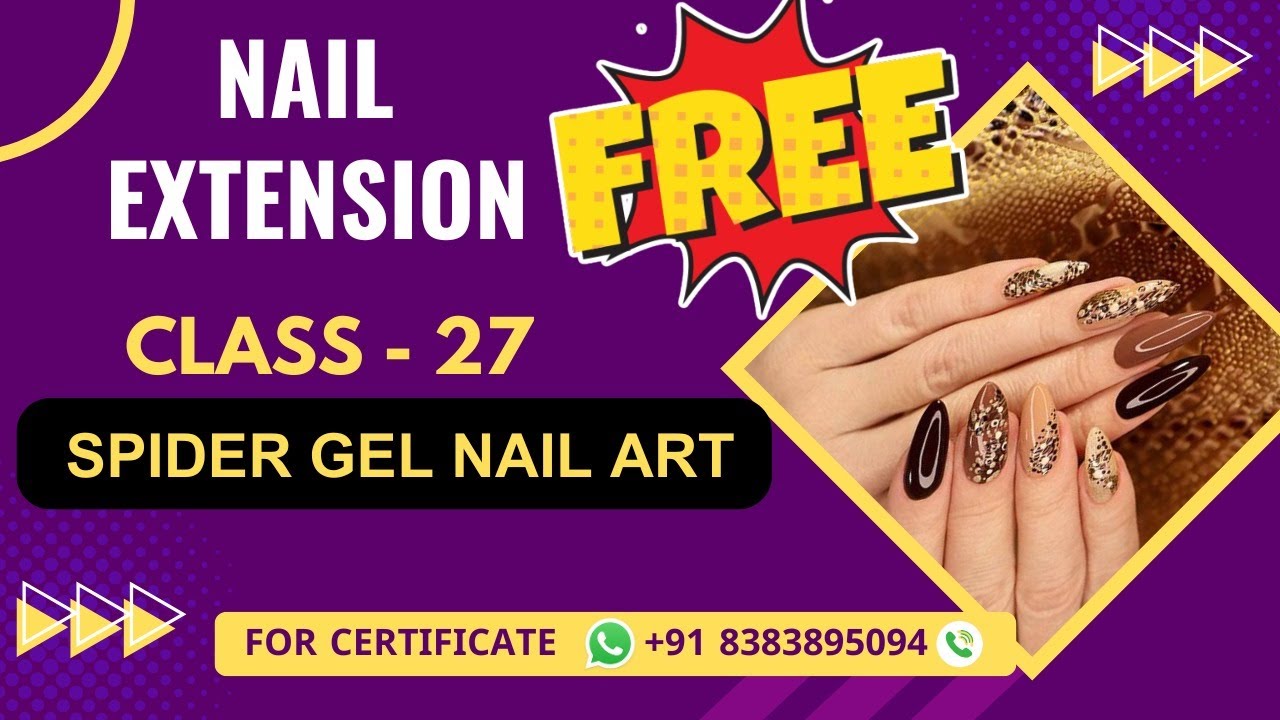 Class 27 - Spider Gel Nail Art Tutorial | Nail Technician Course | Level 3 Nail Art