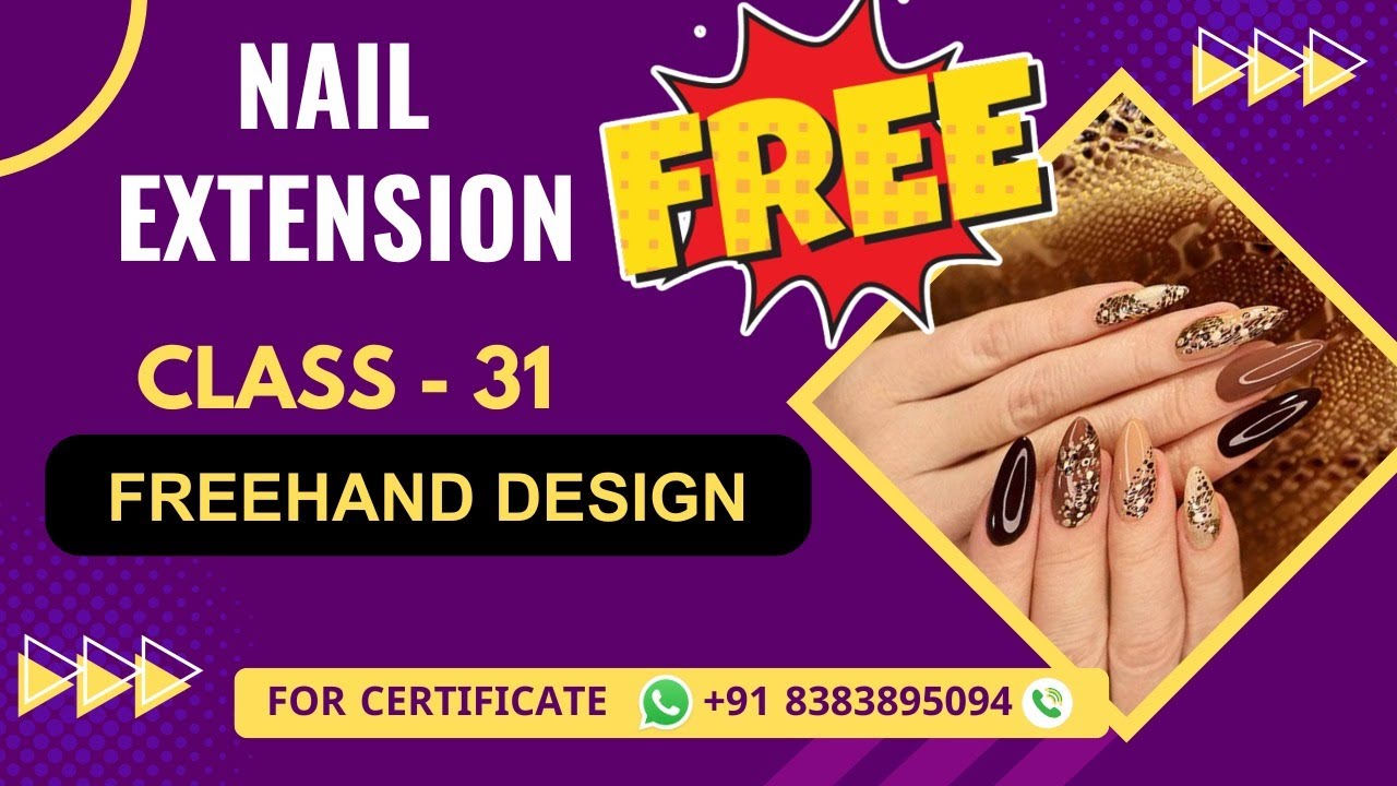 Class 31 - Freehand Design Tutorial | Nail Technician Course | Level 3 Nail Arts