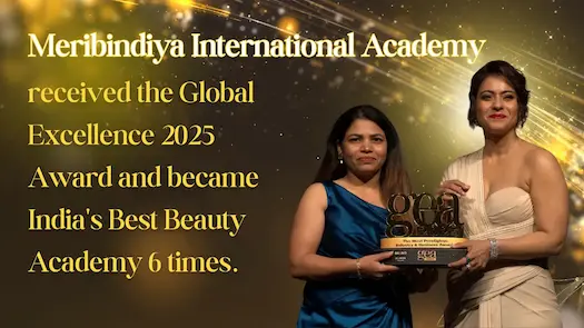 Meribindiya International Academy received the Global Excellence 2025 Award and became India's Best Beauty Academy 6 times.