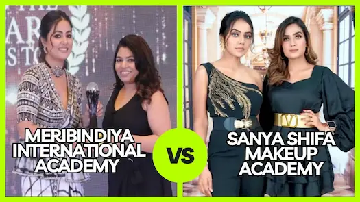 Which is the best among Meribindiya International Academy and Sanya Shifa Makeup Academy? Know the complete details of both the academies